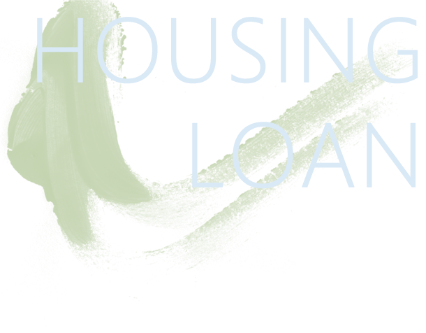 HOUSING LOAN